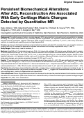 Cover page: Persistent Biomechanical Alterations After ACL Reconstruction Are Associated With Early Cartilage Matrix Changes Detected by Quantitative MR