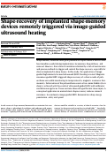 Cover page: Shape-recovery of implanted shape-memory devices remotely triggered via image-guided ultrasound heating.