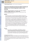 Cover page: Expectancies Regarding the Interaction Between Smoking and Substance Use in Alcohol-Dependent Smokers in Early Recovery