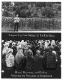 Cover page: RESPECTING THE WISHES OF THE FAMILIES: Burial, Mourning, and Politics Following the Massacre at Srebrenica
