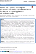 Cover page: Mutant IDH1 gliomas downregulate phosphocholine and phosphoethanolamine synthesis in a 2-hydroxyglutarate-dependent manner