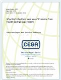 Cover page: Why Don't the Poor Save More? Evidence from Health Savings Experiments