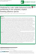 Cover page: Shadowed by scale: subtle behavioral niche partitioning in two sympatric, tropical breeding albatross species