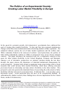 Cover page: The Politics of an Experimental Society:  Creating Labor Market Flexibility in Europe