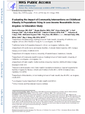 Cover page: Evaluating the impact of community interventions on childhood obesity in populations living in low-income households in Los Angeles: A simulation study.