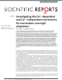 Cover page: Investigating the Ca2+-dependent and Ca2+-independent mechanisms for mammalian cone light adaptation.