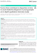 Cover page: Factors that contribute to disparities in time to acute leukemia diagnosis in young people: an in depth qualitative interview study.