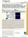 Cover page: Spatial Measurement and Inhibition of Calpain Activity in Traumatic Brain Injury with an Activity-Based Nanotheranostic Platform.