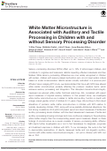 Cover page: White Matter Microstructure is Associated with Auditory and Tactile Processing in Children with and without Sensory Processing Disorder