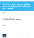 Cover page: The effect of linear regression modeling approaches on determining facility wide energy savings