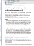 Cover page: Adults with overweight or obesity use less efficient memory strategies compared to adults with healthy weight on a verbal list learning task modified with food words