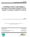 Cover page of Preliminary Study on Developing a Surrogate Performance-Related Test for Fatigue Cracking of Asphalt Pavements