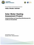 Cover page: Solar Water Heating Assessment Project: Understanding and Improving Effectiveness for California Households