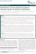 Cover page: Identification of transcriptional regulatory networks specific to pilocytic astrocytoma