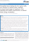 Cover page: Drosophila larvae lacking the bcl-2 gene, buffy, are sensitive to nutrient stress, maintain increased basal Tor signaling and exhibit characteristics of altered basal energy metabolism