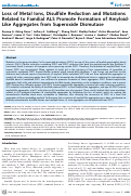 Cover page: Loss of Metal Ions, Disulfide Reduction and Mutations Related to Familial ALS Promote Formation of Amyloid-Like Aggregates from Superoxide Dismutase
