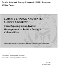 Cover page: Climate Change and Water Supply Security: Reconfiguring Groundwater to Reduce Drought Vulnerability