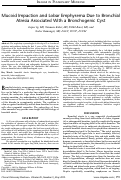 Cover page: Mucoid Impaction and Lobar Emphysema Due to Bronchial Atresia Associated With a Bronchogenic Cyst