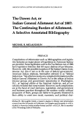 Cover page: The Dawes Act, or Indian General Allotment Act of 1887: The Continuing Burden of Allotment. A Selective Annotated Bibliography