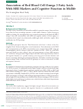 Cover page: Association of Red Blood Cell Omega-3 Fatty Acids With MRI Markers and Cognitive Function in Midlife