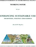 Cover page of Enhancing Sustainable Use: Incentives, Politics, and Science