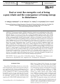 Cover page: East or west: the energetic cost of being a gray whale and the consequence of losing energy to disturbance