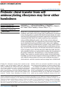 Cover page: Prebiotic chiral transfer from self-aminoacylating ribozymes may favor either handedness.