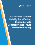 Cover page of AI for Cross-Domain Mobility Data Fusion, Human Activity Generation, and Travel Demand Modeling