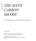 Cover page: The Sixth Carbon Metric: A New Methodology for Climate Change Impact Investing