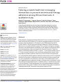 Cover page: Tailoring a mobile health text-messaging intervention to promote antiretroviral therapy adherence among African Americans: A qualitative study