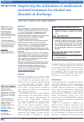 Cover page: Improving the utilisation of medication-assisted treatment for alcohol use disorder at discharge.