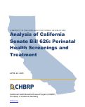 Cover page of Analysis of CaliforniaSenate Bill 626: PerinatalHealth Screenings andTreatment
