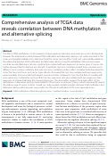Cover page: Comprehensive analysis of TCGA data reveals correlation between DNA methylation and alternative splicing.