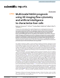 Cover page: Multimodal NASH prognosis using 3D imaging flow cytometry and artificial intelligence to characterize liver cells