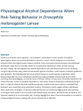 Cover page of Physiological Alcohol Dependence Alters Risk-Taking Behavior in Drosophila melanogaster Larvae