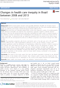 Cover page: Changes in health care inequity in Brazil between 2008 and 2013