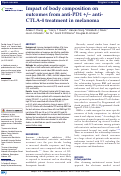 Cover page: Impact of body composition on outcomes from anti-PD1 +/- anti-CTLA-4 treatment in melanoma.