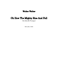 Cover page: Oh How The Mighty Rise And Fall