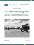 Cover page of Green Schools and Hot Playgrounds:&nbsp;Assessing the outcomes of greening thresholds on elementary school campuses in Los Angeles, California