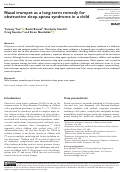 Cover page: Nasal trumpet as a long-term remedy for obstructive sleep apnea syndrome in a child.