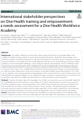 Cover page: International stakeholder perspectives on One Health training and empowerment: a needs assessment for a One Health Workforce Academy.