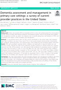 Cover page: Dementia assessment and management in primary care settings: a survey of current provider practices in the United States