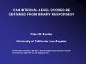 Cover page: Can Interval-level Scores be Obtained from Binary Responses?
