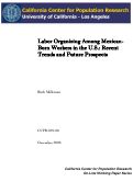 Cover page: Labor Organizing among Mexican-Born Workers in the US: Recent Trends and Future Prospects