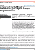 Cover page of A framework for N-of-1 trials of individualized gene-targeted therapies for genetic diseases.