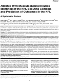 Cover page: Athletes With Musculoskeletal Injuries Identified at the NFL Scouting Combine and Prediction of Outcomes in the NFL: A Systematic Review.