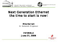 Cover page: Next Generation Ethernet the time to start is now