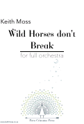 Cover page: Wild Horses Don't Break