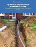 Cover page of Tap Water Quality and Distrust in Los Angeles County: Strategies to Address Premise Plumbing