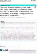 Cover page: The association between cognitive ability and opioid prescribing in vulnerable older adults with chronic pain in ambulatory care: a secondary data analysis using the Medical Expenditure Panel Survey.